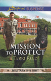 Mission To Protect (Military K-9 Unit, Book 1) (Mills & Boon Love Inspired Suspense) (9781474082655)