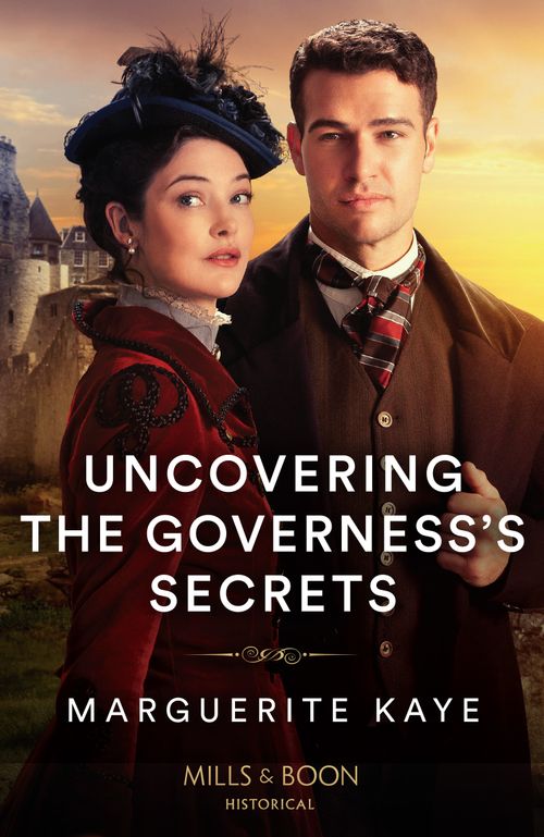 Uncovering The Governess's Secrets (Mills & Boon Historical) (9780263320794)