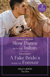 Slow Dance With The Italian / A Fake Bride's Guide To Forever: Slow Dance with the Italian (The Life-Changing List) / A Fake Bride's Guide to Forever (The Life-Changing List) (Mills & Boon True Love) (9780263321326)