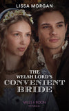 The Welsh Lord's Convenient Bride (Mills & Boon Historical) (9780008919825)