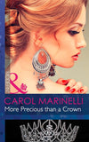 More Precious Than A Crown (Alpha Heroes Meet Their Match) (Mills & Boon Modern): First edition (9781472042897)