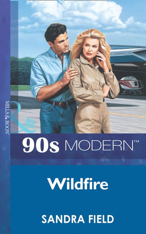 Wildfire (Mills & Boon Vintage 90s Modern): First edition (9781408984628)