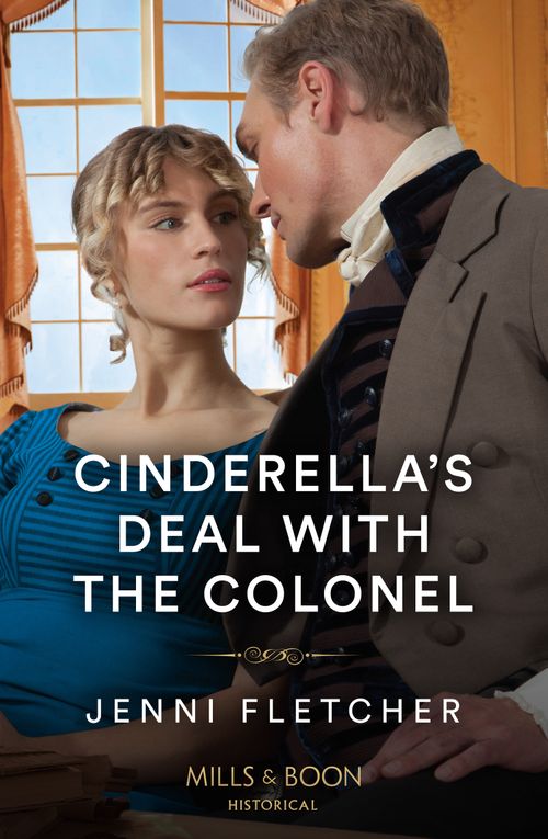 Cinderella's Deal With The Colonel (Mills & Boon Historical) (9780263305173)