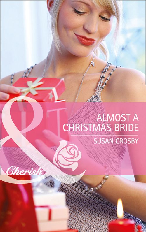 Almost a Christmas Bride (Wives for Hire, Book 6) (Mills & Boon Cherish): First edition (9781408978719)