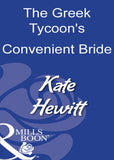 The Greek Tycoon's Convenient Bride (Mills & Boon Modern): First edition (9781408930403)