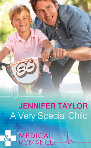 A Very Special Child (Dalverston Hospital, Book 3) (Mills & Boon Medical) (9781474066433)