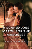 A Scandalous Match For The Marquess (Mills & Boon Historical) (9780263320787)