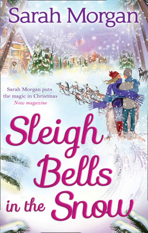 Sleigh Bells in the Snow (Snow Crystal trilogy, Book 1): First edition (9781472016447)