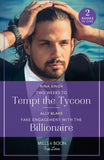 Two Weeks To Tempt The Tycoon / Fake Engagement With The Billionaire: Two Weeks to Tempt the Tycoon / Fake Engagement with the Billionaire (Billion-Dollar Bachelors) (Mills & Boon True Love) by Nina Singh and Ally Blake (9780263306453)