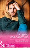 A Bravo For Christmas (The Bravos of Justice Creek, Book 6) (Mills & Boon Cherish) (9781474041973)