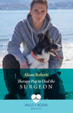 Therapy Pup To Heal The Surgeon (Mills & Boon Medical) (9780008937355)