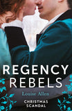 Regency Rebels: Christmas Scandal: His Housekeeper's Christmas Wish (Lords of Disgrace) / His Christmas Countess (9780263321142)