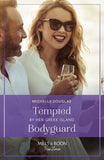 Tempted By Her Greek Island Bodyguard (Mills & Boon True Love) (9780008939670)