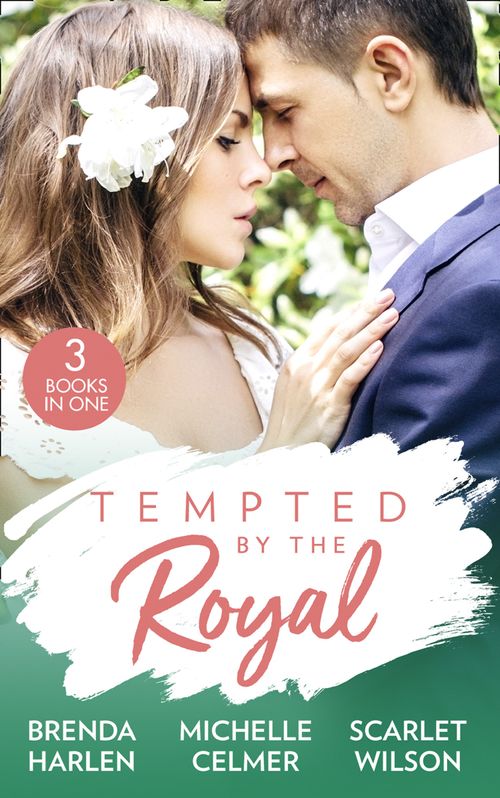 Tempted By The Royal: The Prince's Holiday Baby (Reigning Men) / Christmas with the Prince / The Prince She Never Forgot (9781474097703)