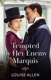 Tempted By Her Enemy Marquis (Mills & Boon Historical) (9780008940805)