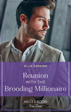 Reunion With The Brooding Millionaire (The Kinley Legacy, Book 1) (Mills & Boon True Love) (9780008923174)