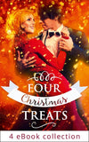 Four Christmas Treats: The Christmas Bride / Christmas Eve Marriage / Her Husband's Christmas Bargain / Christmas Bonus, Strings Attached (9781474064736)