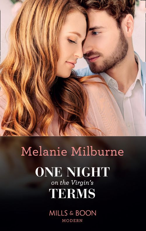 One Night On The Virgin's Terms (Wanted: A Billionaire, Book 1) (Mills & Boon Modern) (9781474098519)