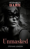 Unmasked (Melbourne After Dark, Book 1) (Mills & Boon Dare) (9781474071178)