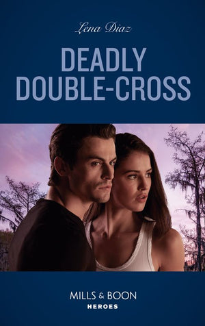 Deadly Double-Cross (The Justice Seekers, Book 4) (Mills & Boon Heroes) (9780008912192)