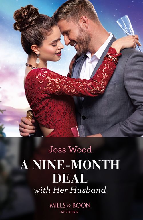 A Nine-Month Deal With Her Husband (Hot Winter Escapes, Book 5) (Mills & Boon Modern) (9780008929381)