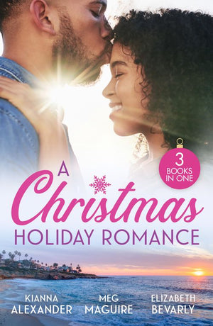 A Christmas Holiday Romance: A Love Like This (Sapphire Shores) / Playing Games / Baby in the Making (9780263396645)