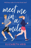 Meet Me In A Mile (9780008938451)