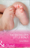 The Bachelor's Little Bonus (Proposals & Promises, Book 1) (Mills & Boon Cherish) (9781474041140)