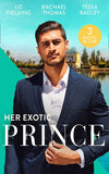 Her Exotic Prince: Her Desert Dream (Trading Places) / The Sheikh's Last Mistress / One Dance with the Sheikh (9780008906757)