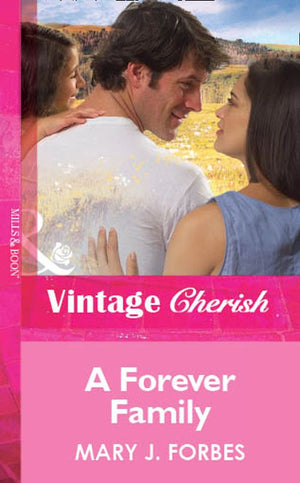 A Forever Family (Mills & Boon Vintage Cherish): First edition (9781472080653)