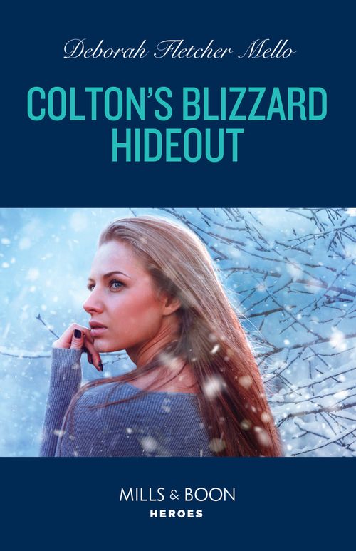 Colton's Blizzard Hideout (The Coltons of Owl Creek, Book 7) (Mills & Boon Heroes) (9780008939632)