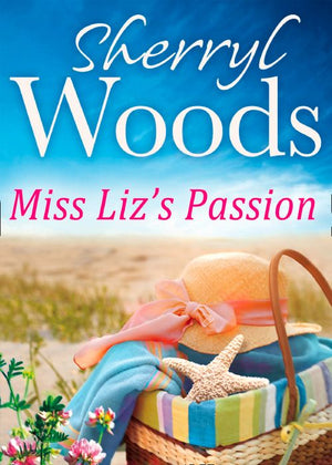 Miss Liz's Passion: First edition (9781472016386)