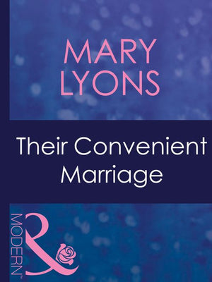 Their Convenient Marriage (Mills & Boon Modern): First edition (9781408940730)