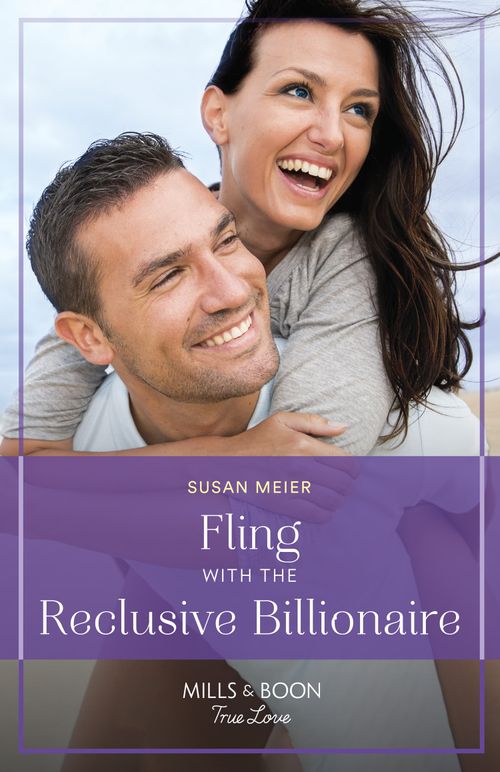 Fling With The Reclusive Billionaire (Mills & Boon True Love) (9780008938024)