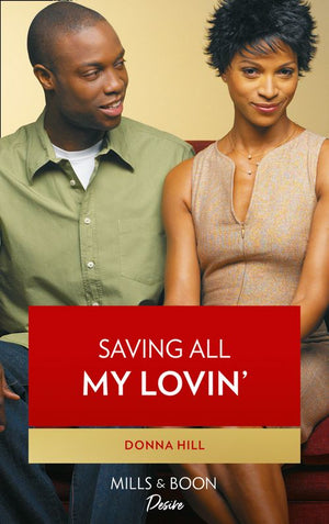 Saving All My Lovin': First edition (9781472079183)