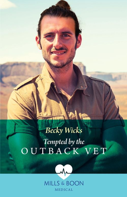 Tempted By The Outback Vet (Mills & Boon Medical) (9780008937478)