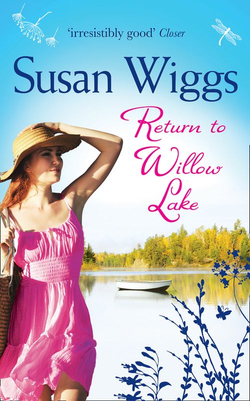 Return To Willow Lake (The Lakeshore Chronicles, Book 9): First edition (9781408997628)