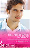 The Last-Chance Maverick (Montana Mavericks: 20 Years in the Saddle!, Book 5) (Mills & Boon Cherish): First edition (9781472048653)