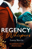 Regency Whispers: Scandalous Matches: A Match to Fool Society (Matchmade Marriages) / The Kiss That Made Her Countess (9780008939755)