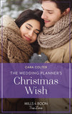 The Wedding Planner's Christmas Wish (A Wedding in New York, Book 1) (Mills & Boon True Love) (9780008910648)