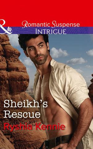 Sheikh's Rescue (Desert Justice [Intrigue], Book 2) (Mills & Boon Intrigue) (9781474061919)