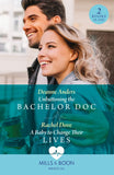 Unbuttoning The Bachelor Doc / A Baby To Change Their Lives: Unbuttoning the Bachelor Doc (Nashville Midwives) / A Baby to Change Their Lives (Mills & Boon Medical) (9780263321609)