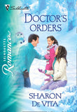 Doctor's Orders (Mills & Boon Silhouette): First edition (9781474025157)