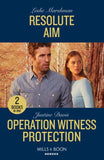 Resolute Aim / Operation Witness Protection: Resolute Aim / Operation Witness Protection (Cutter's Code) (Mills & Boon Heroes) by Leslie Marshman and Justine Davis (9780263307191)