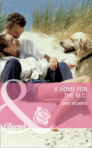 A Home For The M.d. (Doctors in the Family, Book 2) (Mills & Boon Cherish): First edition (9781408970935)