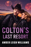 Colton's Last Resort (The Coltons of Arizona, Book 1) (Mills & Boon Heroes) (9780008944261)