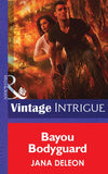 Bayou Bodyguard (Shivers (Intrigue), Book 12) (Mills & Boon Intrigue): First edition (9781472035462)