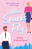 When Sparks Fly (Mills & Boon True Love) (9780008939151)