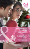 Unwrapping The Playboy / The Playboy's Gift: Unwrapping the Playboy (Matchmaking Mamas) / The Playboy's Gift (Mills & Boon Cherish): First edition (9781408903681)