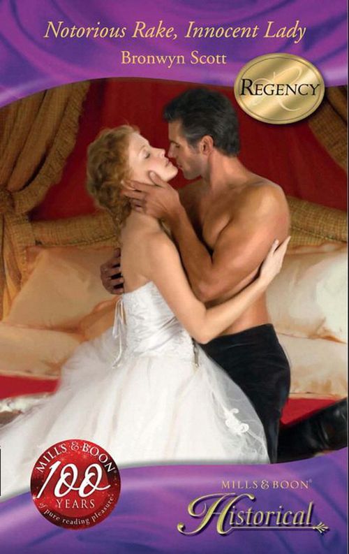 Notorious Rake, Innocent Lady (Mills & Boon Historical): First edition (9781408901069)